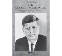 JFK 60 ANS DE MENSONGES