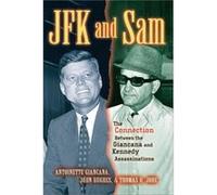 JFK and Sam by Thomas H. Jobe Antionette Giancana, John R. Hughes, Thomas H. Jobe (Auteur)
