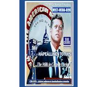 JFK-HÄPEÄLLINEN TOTUUS: „CBS/SFB Arkistot paljastavat skandaalimaisen totuuden“