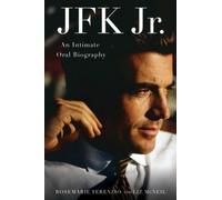 JFK Jr.: An Intimate Oral Biography by Terenzio, Rosemarie [Hardback] NEUF