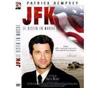 JFK, la marche du destin E