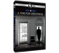 JFK & LBJ: A Time for Greatness