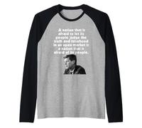 JFK Nation Peur de Laisser Les Gens Juger la vérité craint Les Gens Manche Raglan