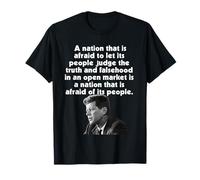 JFK Nation Peur de Laisser Les Gens Juger la vérité craint Les Gens T-Shirt
