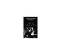 Jfk: Public, Private, Secret
