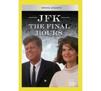 JFK The Final Hours