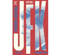 JFK: Volume 2: The Road to the White House