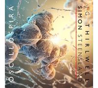 J.G. Thirlwell & Simon Steensland – Oscillospira – CD