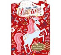 J'habille les Licornes - C'est Noël ! - Avec plus de 500 stickers Collectif (Illustration), Collectif (Auteur)
