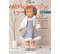 J'habille Marie-Françoise au tricot - Nathalie Perdoncin - De Saxe Eds - broché - Guide