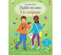 J'habille mes amies - A la campagne - Dès 5 ans Fiona Watt (Auteur), Stella Baggott (Illustration), Non Figg (Conception couverture ou illustration), Véronique Duran (Traduction)