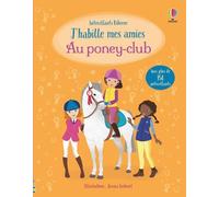 J'habille mes amies - Au poney-club - Dès 5 ans