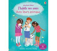 J'habille mes amies Avec leurs animaux- Dès 5 ans