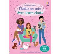 J'habille mes amies Avec leurs chats - dès 5 ans - Fiona Watt - Usborne - broché - Document jeunesse