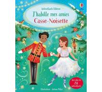 J'habille mes amies - Casse-noisette - Dès 5 ans - Fiona Watt - Usborne - broché - Document jeunesse