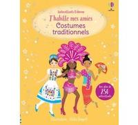 J'habille mes amies - Costumes traditionnels - Dès 5 ans Emily Bone (Auteur), Renée Chaspoul (Auteur), Nick Stellmacher (Auteur), Stella Baggott (Illustration), Non Figg (Conception couverture ou illu