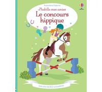 J'habille mes amies - Le concours hippique - Dès 5 ans Autocollants Usborne - Lucy Beckett-Bowman - Usborne - broché - Document jeunesse dès 3 ans