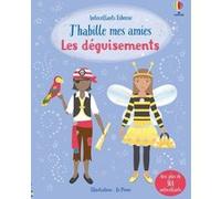 J'habille mes amies - Les déguisements - dès 5 ans