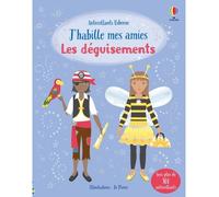 J'habille mes amies – Les déguisements – dès 5 ans – Usborne