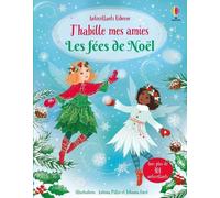 J'habille mes amies - Les fées de Noël - Dès 5 ans - Fiona Watt - Usborne - broché - Document jeunesse
