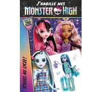 J'habille Mes Monster High - Stylées Au Lycée !