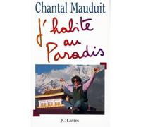 J'habite au Paradis - Chantal Mauduit - Lattes - broché - Livre