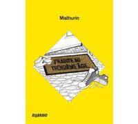 J'habite au troisième âge. Mathurin (Auteur)