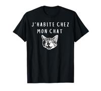 J'habite chez Mon Chat Drôle T-Shirt