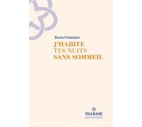 J'habite Tes Nuits Sans Sommeil