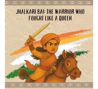 Jhalkari Bai: The Warrior Who Fought Like A Queen