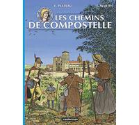 Jacques Martin, Yves Plateau, Arnaud de la Croix – Jhen: Voyages – Sur les chemins de Compostelle