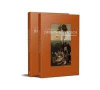 Jheronimus Bosch, Conservation And Restoration: From Former Glory To Changing Appearances (Volume 1: Text, Volume 2: Images)