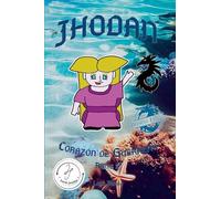Jhodan, Corazón de Guerrero: Parte 2 Edición 1