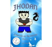 Jhodan, Corazón de Guerrero: Parte 3 Edición 1
