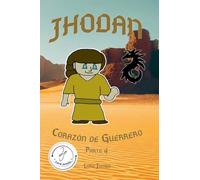 Jhodan, Corazón de Guerrero: Parte 4 Edición 1