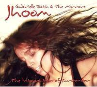 Gabrielle Roth - Jhoom: The Intoxication of Surrender