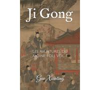 Ji Gong: Les aventures du moine fou, Vol. 1