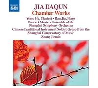 Jia:Chamber Works [Yemo He, Ran Jia, Concert Masters Ensemble Of The Shanghai Symphony Orchestra, Zhang Jiemin] [Naxos: 970241]