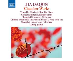 Jia Daqun Jia Daqun: Chamber Works (CD) Album