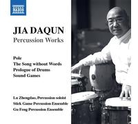 Jia Daqun Jia Daqun: Percussion Works (CD) Album