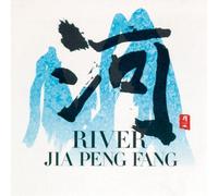 Jia Peng Fang - River