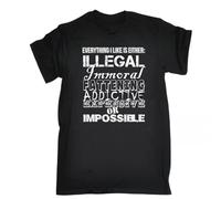 JIANGNANYAN Everything I Like is Either Illegal Fattening Impossible T-Shirt Birthday Funny