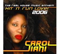 Jiani,Carol - Hit 'N' Run Lover 2006: The Real House Music Anthem [Import]