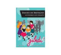 Jibidi 2 Danses de Bretagne pour les enfants DVD DVD