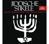 Jiddische Stikele : Chansons Juives du Ghetto de Prague