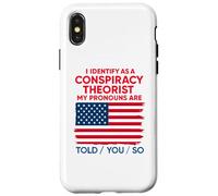 J'identifie en Tant Que théoricien du Complot, Les pronoms Vous sont Dit Coque pour iPhone X/XS
