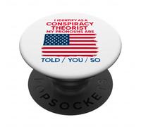 J'identifie en Tant Que théoricien du Complot, Les pronoms Vous sont Dit PopSockets PopGrip Adhésif