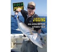 Jigging avec Jérôme Bertrand