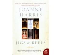 Jigs & Reels Joanne Harris (Auteur)