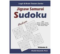 Jigsaw Samurai Sudoku: 500 Medium Jigsaw Sudoku Puzzles Overlapping Into 100 Samurai Style (Logic & Brain Teasers)